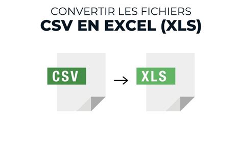 Comment Convertir Un Fichier Csv En Xls Excel M Thodes