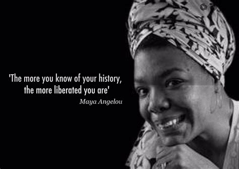Https://tommynaija.com/quote/maya Angelou History Quote