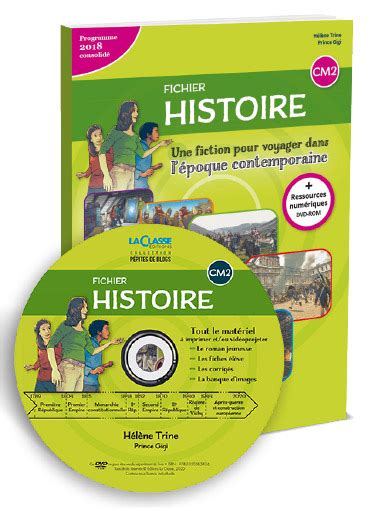 Boutique Des Editions La Classe Fichierdvd Histoire Cm2 Activités