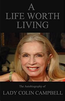 A Life Worth Living Ebook Campbell Lady Colin Amazon Co Uk Kindle Store