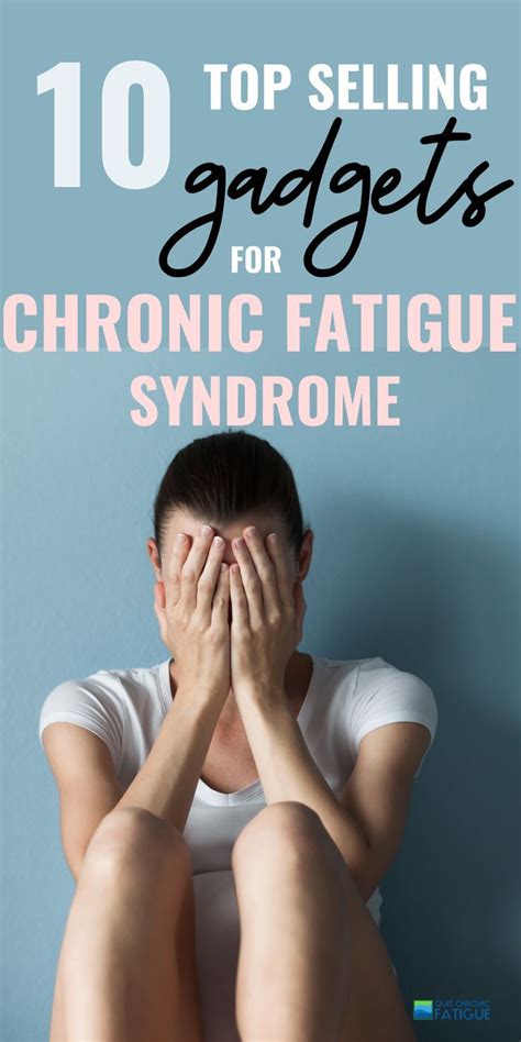 Best Of Gadgets For Chronic Fatigue Syndrome Artofit