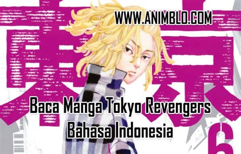 Jangan lupa membaca update manga lainnya ya. Cari Tahu, Link Baca Tokyo Revengers Chapter 209 Sub Indo ...