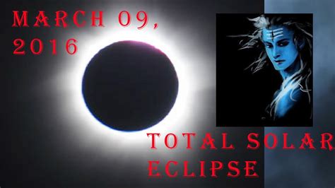 Solar Eclipse On March 9 2016 Astrological Significance E K Dhilip