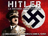 Prime Video: Hitler, la historia jamás contada
