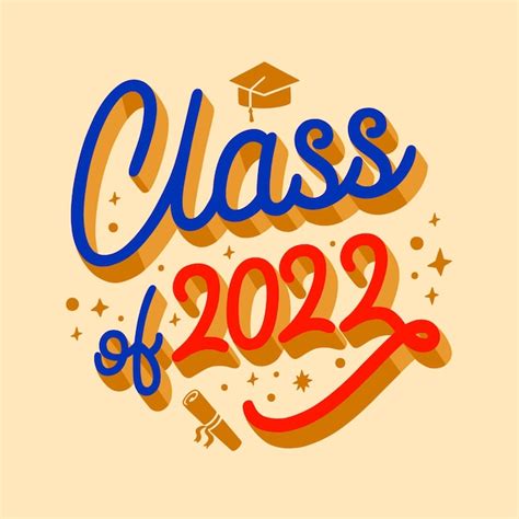 Premium Vector Hand Drawn Class Of 2022 Lettering