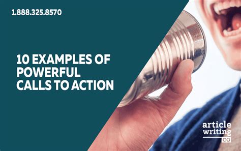 10 Examples Of Powerful Calls To Action Article Writing Co