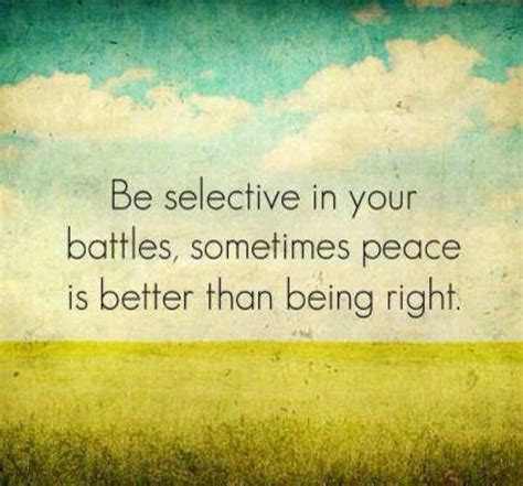 Choose Your Battles Wisely Words Quotes Inspirational Words All Quotes