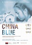 China Blue (2005) - IMDb