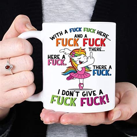Coffee Mug With A Fuck Fuck Here There A Fuck I Dont Give A Fuck Fuck Unicorn Fuck Mug Unicorn
