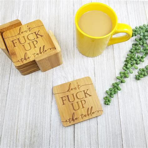 Don T Fuck Up The Table Coasters Don T Fuck Up My Etsy