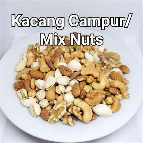 Ready To Eat Healthy Mixed Nuts 200 Gm 285 Gm Kacang Campur Kacang
