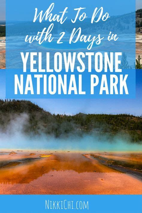 2 day travel itinerary to see the best of yellowstone national park nikkich… yellowstone
