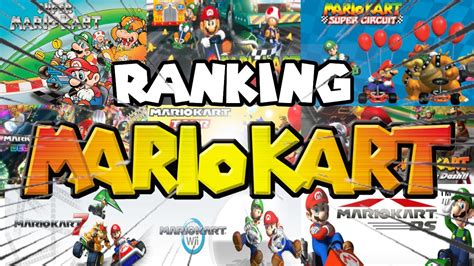 My Ranking Of All The Mainline Mario Kart Youtube