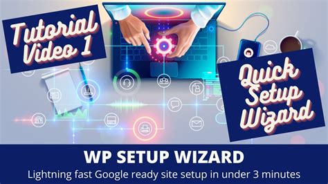 Wp Setup Wizard Tutorial Part 1 Quick Setup Wizard Youtube