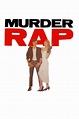 ‎Murder Rap (1988) directed by Kliff Kuehl • Reviews, film + cast ...