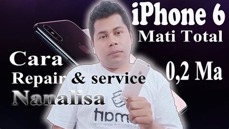 Iphone 6 Tiba Tiba Mati Total Cara Repair Service Analisa Iphone