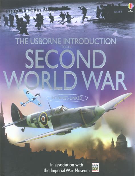 The Usborne Introduction To The Second World War By Dowswell Paul