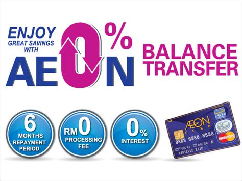 These are the best options. 0% Balance Transfer | AEON Credit Service Malaysia