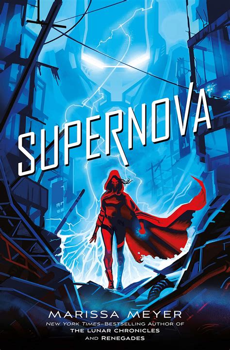 Supernova Renegades 3 By Marissa Meyer Goodreads