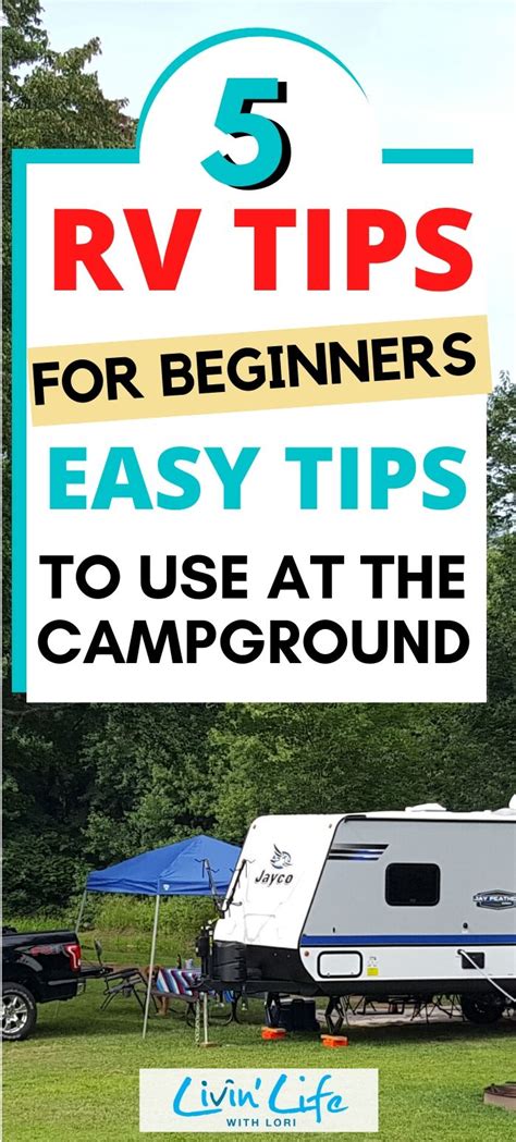 Easy Rv Tips For Beginners Livin Life With Lori