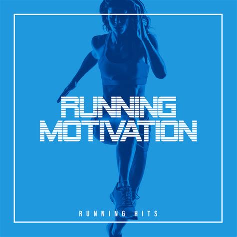 Running Motivation Album By Running Hits Spotify