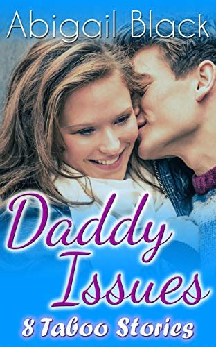 Daddy Issues Taboo Stories English Edition EBook Black Abigail Amazon De Kindle Shop