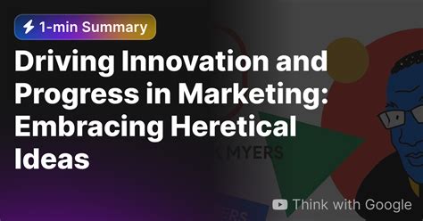 Driving Innovation And Progress In Marketing Embracing Heretical Ideas