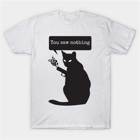 Funny Killer Cat Meme Killer Cat T Shirt Teepublic