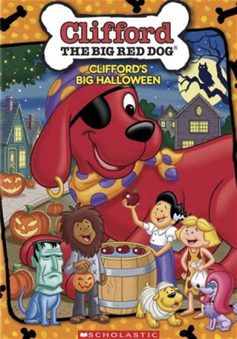 Kids are often magnetically drawn to stories about clifford because he's the magical pet every child wishes for. Clifford The Big Red Dog Clifford 039 s Big Halloween DVD ...