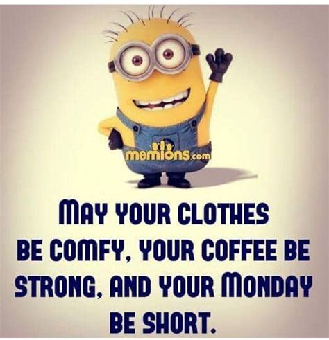 Monday Minion Silly Quotes Minions Funny Friday Quotes Funny