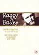 Best Buy: Razzy Bailey: Live Recordings from Church Street Station! [DVD]