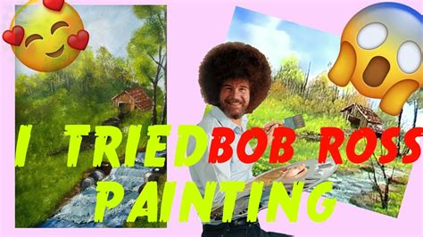I Tried Following Bob Ross Tutorial Youtube