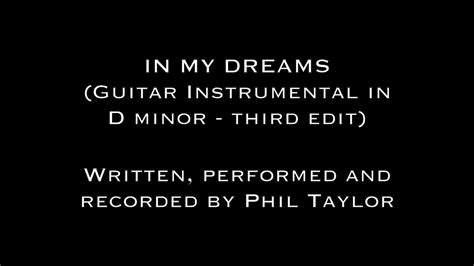 In My Dreams Guitar Instrumental In D Minor Third Edit Youtube
