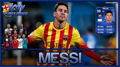 Fifa 14 Ut Lionel Messi Toty Player Review 98 Team Of The Year