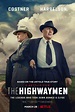 The Highwaymen - Cast | IMDbPro