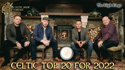 Celtic Music Magazine Celtic Top 20 For 2022 Marc Gunn