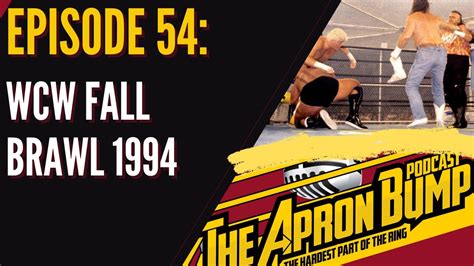 Wcw Fall Brawl Review Apron Bump Podcast Ep Youtube