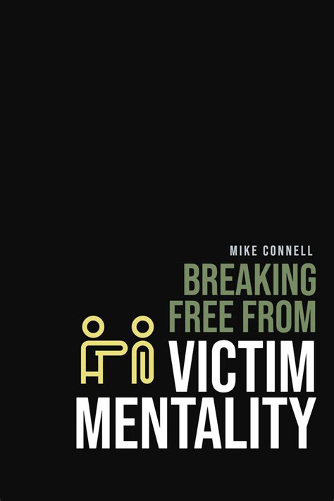Read Victim Mentality 2 Sermons Online By Mike Connell Books Free