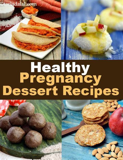 How to have a healthy pregnancy. 18 Healthy Pregnancy Indian Dessert Recipes, Tarladalal.com