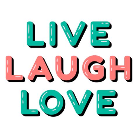 Hochglanzzitat Der Live Lachen Liebe Png Und Svg Design Für T Shirts