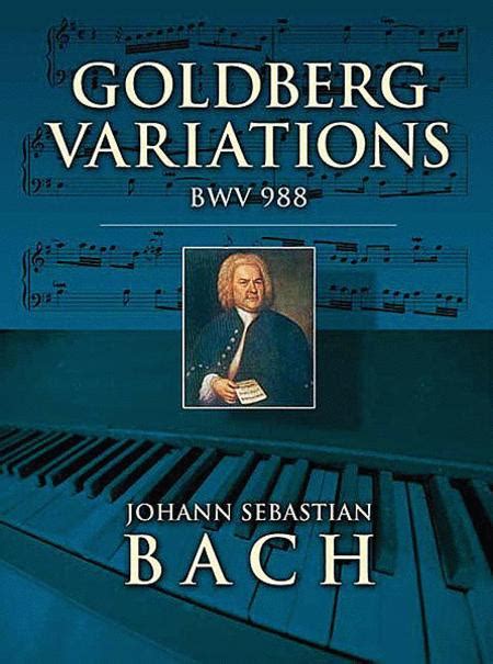 Bach Goldberg Variations Piano By Johann Sebastian Bach 1685 1750