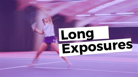 Sports Photography Long Exposures And How To Take Them Youtube