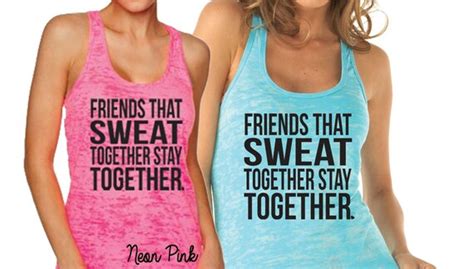 Friends That Sweat Together Stay Together Workout Tank Top 2 Gym