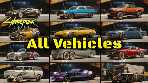 Cyberpunk 2077 ALL CARS IN THE GAME FULL VEHICLE LIST YouTube