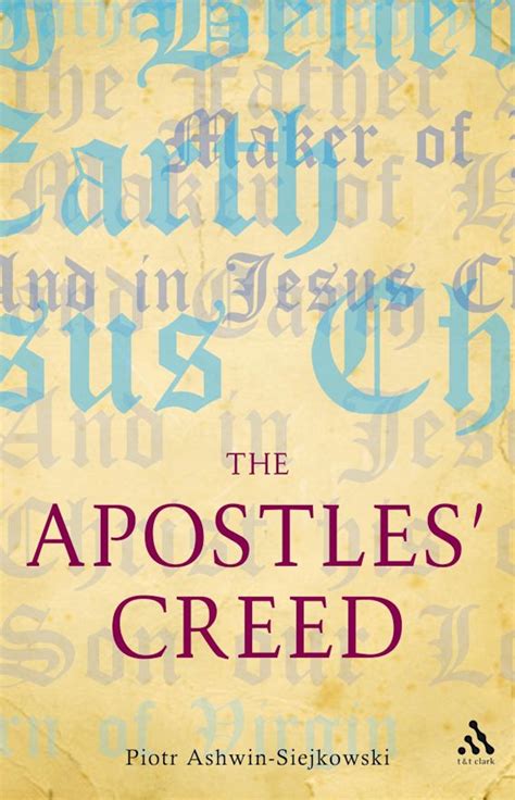 The Apostles Creed And Its Early Christian Context Piotr Ashwin