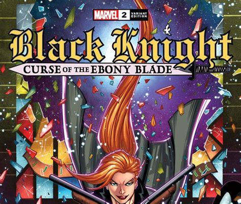 Black Knight Curse Of The Ebony Blade 2021 2 Variant Comic