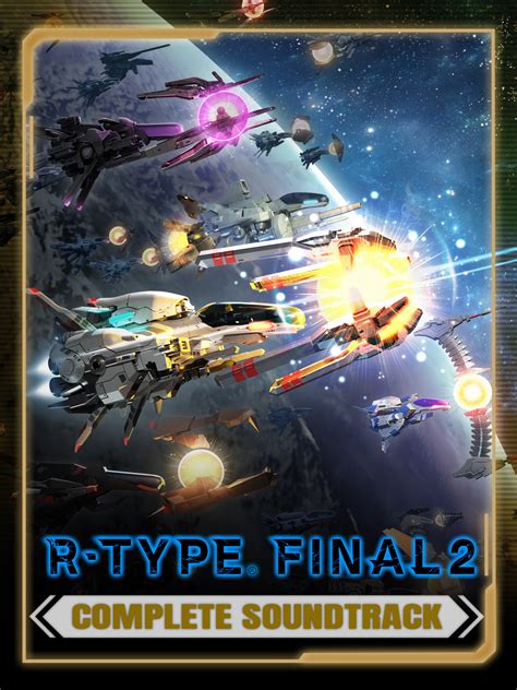 The R Type Final 2 Complete Soundtrack Epic Games Store