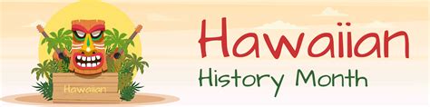 Hawaiian History Month Hermis