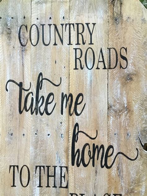 Country Roads Wood Signcountry Music Lyricswood Sign Etsy