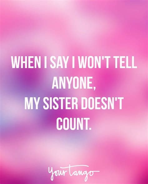 50 sister fight quotes that perfectly sum up your crazy relationship artofit